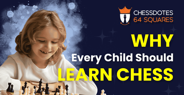 Why Every Child Should Learn Chess?
