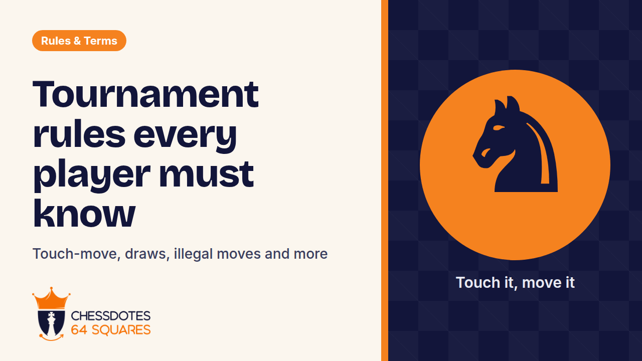 Tournament chess rules every player must know